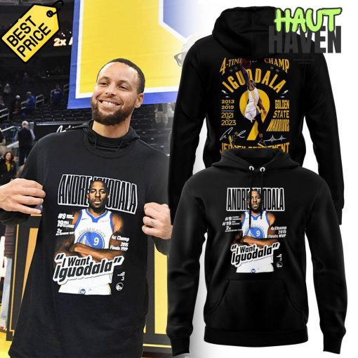 Golden State Warriors “I want Iguodala” Retirement Hoodie