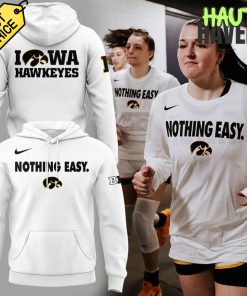 Iowa Hawkeyes Nothing Easy Special New Hoodie