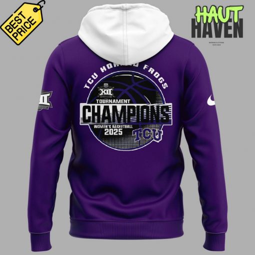 TCU Horned Frogs Women’s Basketball Big 12 Tournament Champions Hoodie